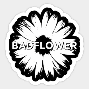 Badflower Flower Merchandise Sticker